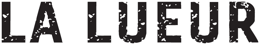 La Lueur